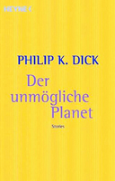 Philip K. Dick The Impossible Planet cover